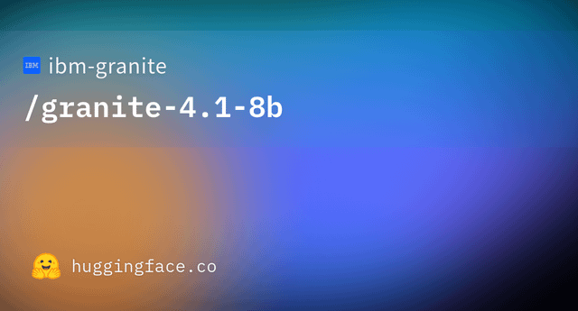 ibm-granite/granite-4.1-8b · Hugging Face