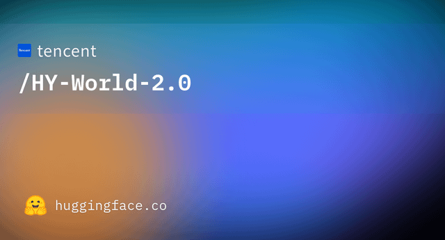 HY-World 2.0 released