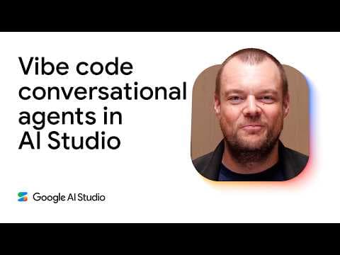 Vibe code conversational agents in AI Studio