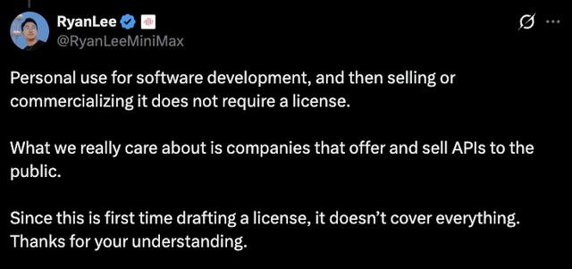 Updated Minimax m2.7 still doesn't allow coding a product. But before the next riot starts, Ryan Lee has already confirmed that they are still working on the license, and sale of products built by m2.7 is permitted.